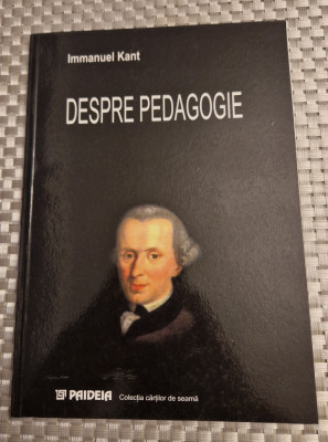 Despre pedagogie Immanuel Kant foto