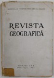 REVISTA GEOGRAFICA , ANUL III , FASC. I. II . III , APARUTA 1946