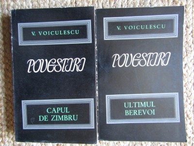 Vasile Voiculescu - Povestiri. Ultimul Berevoi. Capul de zimbru (2 volume) foto