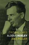 Aldous Huxley | Jake Poller, Reaktion Books