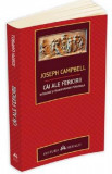 Cai ale fericirii - Joseph Campbell