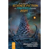 Az &eacute;v magyar science fiction &eacute;s fantasy novell&aacute;i 2021 - Kleinheincz Csilla