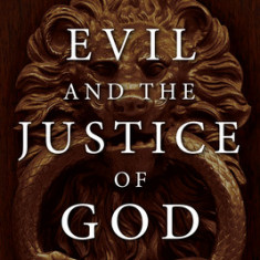 Evil and the Justice of God