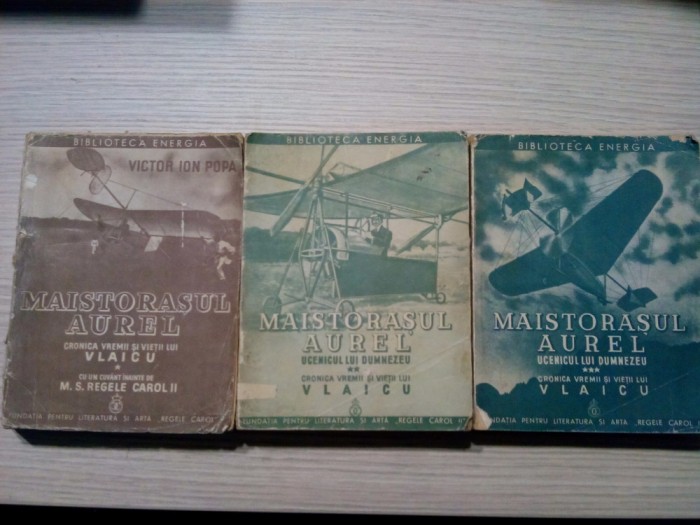 MAISTORASUL AUREL UCENICUL LUI DUMNEZEU - 3 Vol. - Victor Ion Popa - 1939