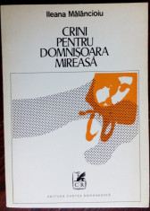 ILEANA MALANCIOIU - CRINI PENTRU DOMNISOARA MIREASA (VERSURI, ed. princeps 1973) foto