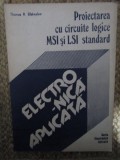 THOMAS R. BLAKESLEE - PROIECTAREA CU CIRCUITE LOGICE MSI SI LSI STANDARD
