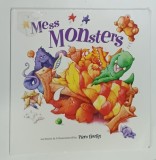MESS MONSTERS , written and illustrated by PIERS HARPER , 2017