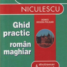 Agnes Degen-Polgar - Ghid practic român maghiar