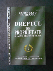 CORNELIU TURIANU - DREPTUL DE PROPRIETATE foto