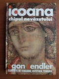 Egon Sendler - Icoana, imaginea nevazutului (2005, editie cartonata)