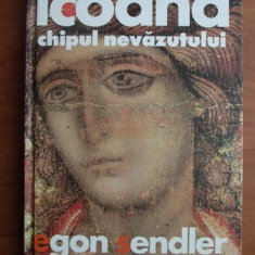 Egon Sendler - Icoana, imaginea nevazutului (2005, editie cartonata)