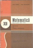 Matematica. Manual pentru clasa a XII-a - Nicu Boboc