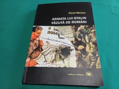 ARMATA LUI STALIN VĂZUTĂ DE ROM&Acirc;NI * PAVEL MORARU / 2006 * 13