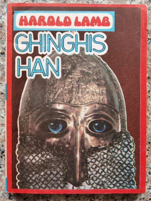 Ghinghis Han - Harold Lamb ,552893