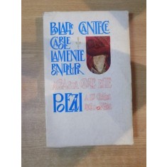 POEZII , BALADE , CANTECE , CAROLE , LAMENTE , RONDELURI ale lui CHARLES DUCE D&#039;OPLEANS talmacite de ROMULUS VULPESCU , 1975