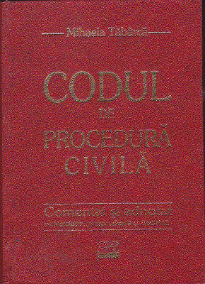 CODUL DE PROCEDURA CIVILA,MIHAELA TABARCA 2006 foto