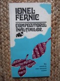 IONEL FERNIC - COMPOZITORUL INALTIMILOR