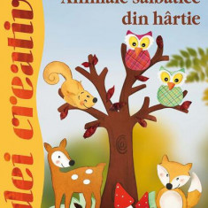 Animale sălbatice din hârtie. Idei creative 101 - Paperback brosat - Gudrun Schmitt - Casa