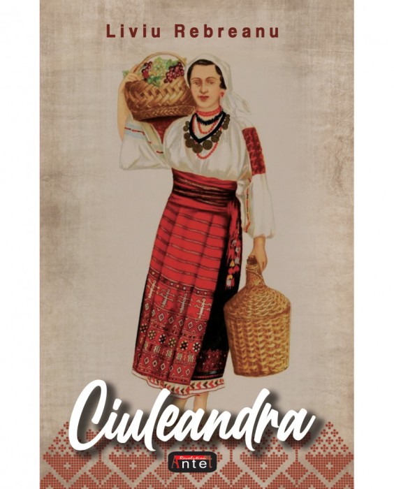 Ciuleandra &ndash; Liviu Lebreanu