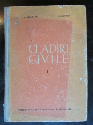 Cladiri civile vol 1-N.Drogeanu, A.Negoita foto