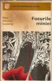Focurile maniei - Max Oliver Lacamp | Editura Univers, 1972 | Carte literatura straina, editie veche, colectie