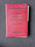 AIDE-MEMOIRE DE MICROGRAPHIE ET DE ZOOLOGIE POUR LA PREPARATIONS DU DEUXIEME EXAMEN - LUDOVIC JAMMES (CARTE IN LIMBA FRANCEZA)