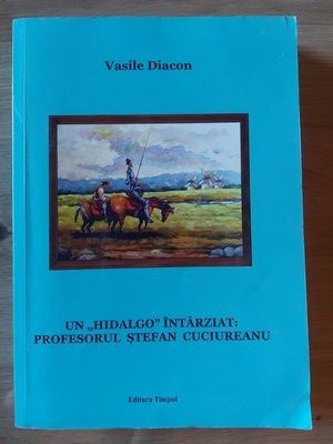 Un &amp;bdquo;hidalgo&amp;rdquo; intarziat: profesorul Stefan Cuciureanu- Vasile Diacon foto