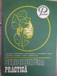 N. Cetățeanu - Sericicultura practică foto