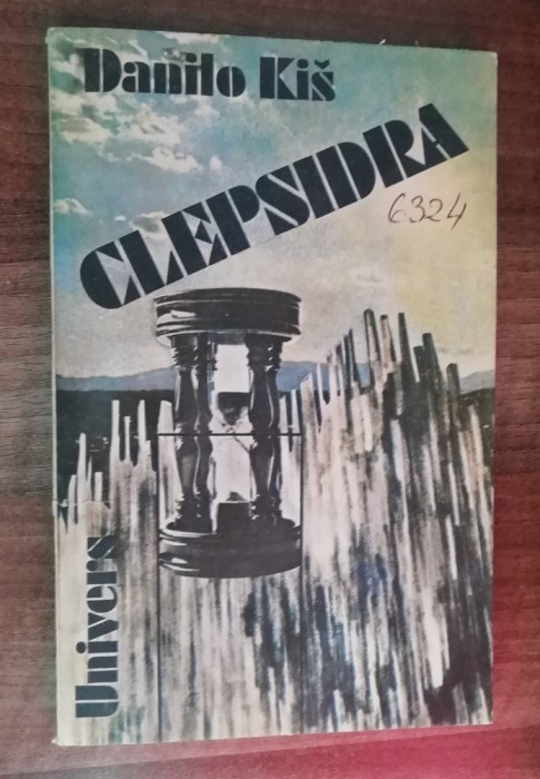 myh 36s - Danilo Kis - Clepsidra - ed 1987