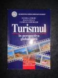 DANIELA FIROIU - TURISMUL IN PERSPECTIVA GLOBALIZARII