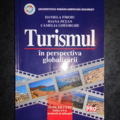 DANIELA FIROIU - TURISMUL IN PERSPECTIVA GLOBALIZARII