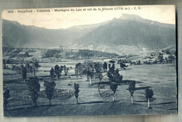 AD 94 C. P. VECHE -DAUPHINE -TREMINIS -MONTAGNE DU LAU -FRANTA-CIRCULATA 1918