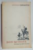 DON QUIXOTE by MIGUEL DE CERVANTES , 2005