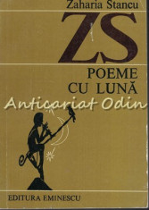 Poeme Cu Luna - Zaharia Stancu foto