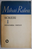 Scrieri 1. Explicarea omului &ndash; Mihai Ralea