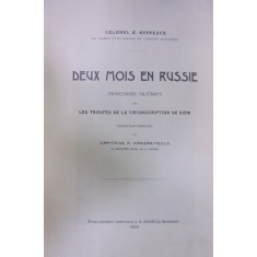 DEUX MOIS EN RUSSIE . IMPRESSIONS MILITAIRES de ALEXANDRU AVERESCU (1903)