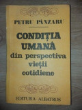 Conditia umana- Petru Panzaru