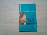 DE CE IUBIM FEMEILE - Mircea Cartarescu - Editura Humanitas, 2004, 173 p.