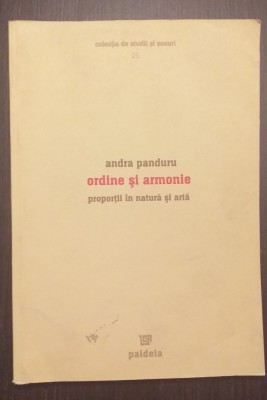 ORDINE SI ARMONIE - PROPORTII IN NATURA SI ARTA - ANDRA PANDURU foto