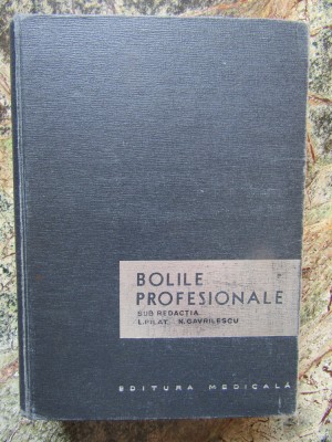 Bolile profesionale &amp;ndash; L. Pilat, N. Gavrilescu foto