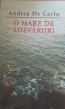 O mare de adevaruri - Andreea De Carlo