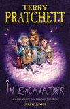 Terry Pratchett - &Icirc;n excavator ( TRILOGIA NOMILOR # 2 )