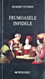 FRUMOASELE INFIDELE, HUBERT NYSSEN