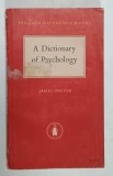 A DICTIONARY OF PSYCHOLOGY by JAMES DREVER , ANII ' 40 -' 50 , LIPSA PAGINA DE TITLU *