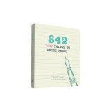642 Tiny Things to Write about