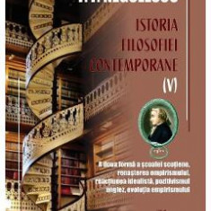 Istoria filosofiei contemporane Vol.5 - P. P. Negulescu