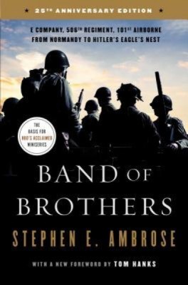 Band of Brothers: E Company, 506th Regiment, 101st Airborne from Normandy to Hitler&amp;#039;s Eagle&amp;#039;s Nest foto