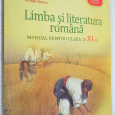 Manual clasa a XI - a, Limba si Literatura Romana 2009