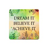 Cumpara ieftin Suport pahar - Dream Belive Achieve | ArtMyWay