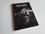 Cumpara ieftin PAUL NEAGU, CATALOGUL EXPOZITIEI DIN BUCURESTI 1996 DESEN-GRAVURA-SCULPTURA